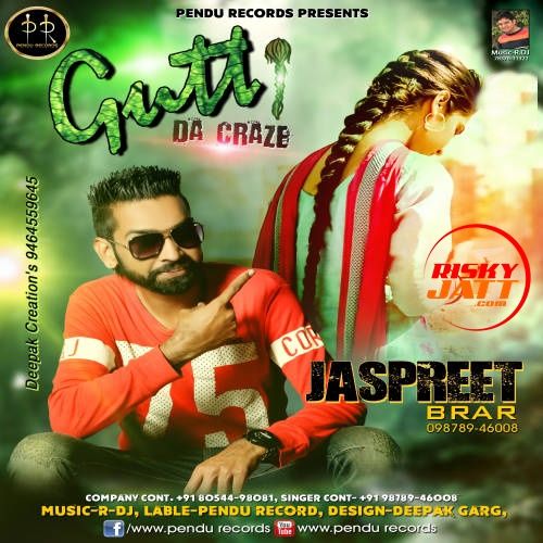 Gutt Da Craze Jaspreet Brar mp3 song ringtone, Gutt Da Craze Jaspreet Brar Ringtone Download - RiskyJatt.Com