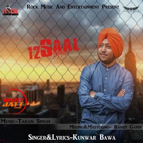 12 Saal Kunwar Bawa mp3 song ringtone, 12 Saal Kunwar Bawa Ringtone Download - RiskyJatt.Com