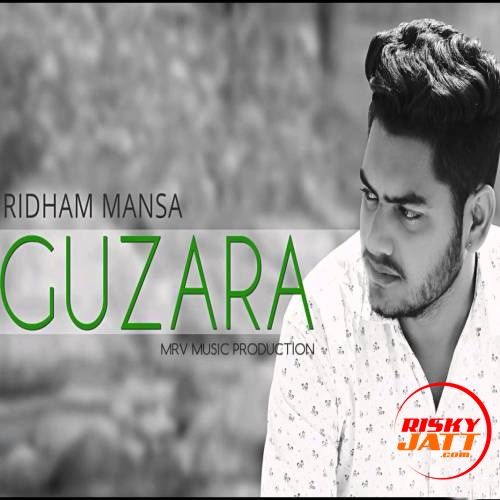 Guzara Ridham Mansa, MadSap mp3 song ringtone, Guzara Ridham Mansa, MadSap Ringtone Download - RiskyJatt.Com