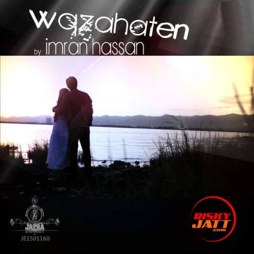 Wazahaten Imran Hassa mp3 song ringtone, Wazahaten Imran Hassa Ringtone Download - RiskyJatt.Com