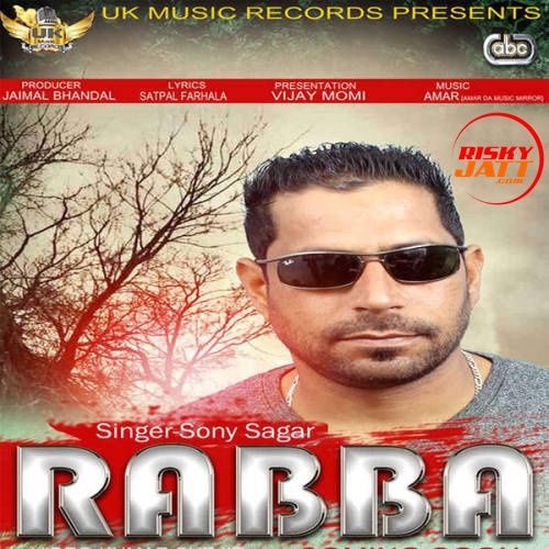 Rabba Sony Sagar mp3 song ringtone, Rabba Sony Sagar Ringtone Download - RiskyJatt.Com