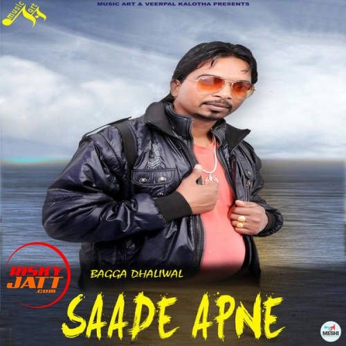 Saade Apne Bagga Dhaliwal mp3 song ringtone, Saade Apne Bagga Dhaliwal Ringtone Download - RiskyJatt.Com