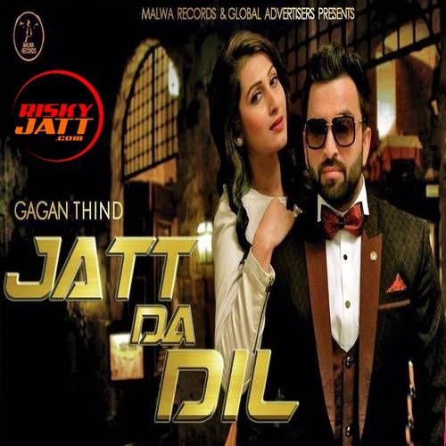 Jatt Da Dil Gagan Thind mp3 song ringtone, Jatt Da Dil Gagan Thind Ringtone Download - RiskyJatt.Com