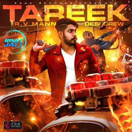 Tareek RV Mann mp3 song ringtone, Tareek RV Mann Ringtone Download - RiskyJatt.Com