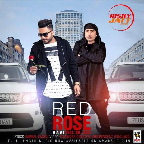 Red Rose Ravi mp3 song ringtone, Red Rose Ravi Ringtone Download - RiskyJatt.Com