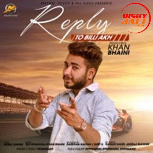 Reply to Billi Akh Khan Bhaini mp3 song ringtone, Reply to Billi Akh Khan Bhaini Ringtone Download - RiskyJatt.Com