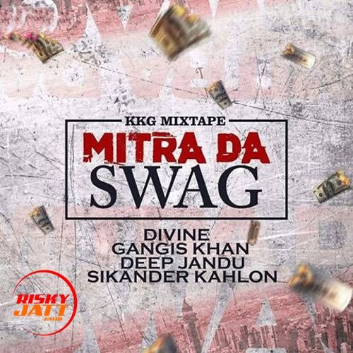 Mitra Da Swag Deep Jandu, Gangis Khan mp3 song ringtone, Mitra Da Swag Deep Jandu, Gangis Khan Ringtone Download - RiskyJatt.Com