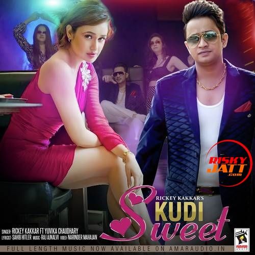 Kudi Sweet Rickey Kakkar, Yuvika Chaudhary mp3 song ringtone, Kudi Sweet Rickey Kakkar, Yuvika Chaudhary Ringtone Download - RiskyJatt.Com