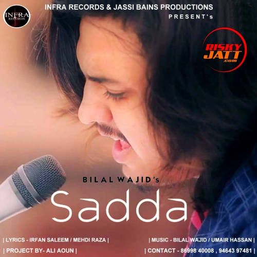 Sadda Bilal Wajid mp3 song ringtone, Sadda Bilal Wajid Ringtone Download - RiskyJatt.Com