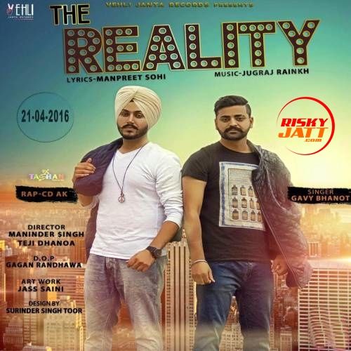 The Reality Gavy Bhanot mp3 song ringtone, The Reality Gavy Bhanot Ringtone Download - RiskyJatt.Com