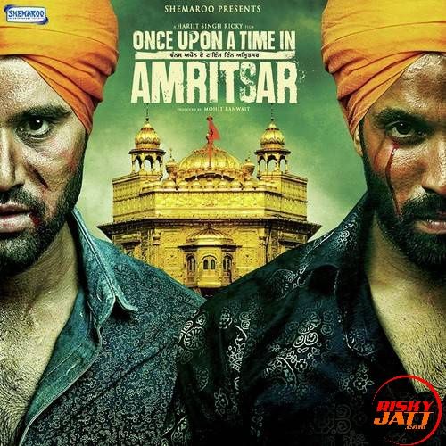 Dinanath Arvinder Singh mp3 song ringtone, Once Upon A Time In Amritsar (2016) Arvinder Singh Ringtone Download - RiskyJatt.Com