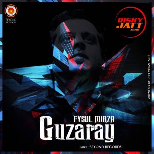 Guzaray Fysul Mirza mp3 song ringtone, Guzaray Fysul Mirza Ringtone Download - RiskyJatt.Com