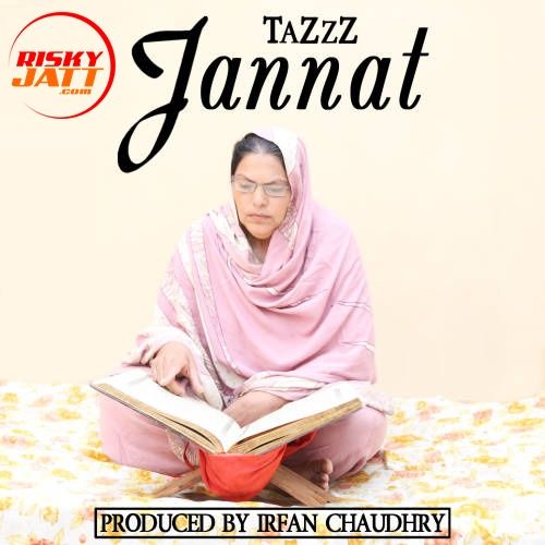 Jannat Tazzz mp3 song ringtone, Jannat Tazzz Ringtone Download - RiskyJatt.Com