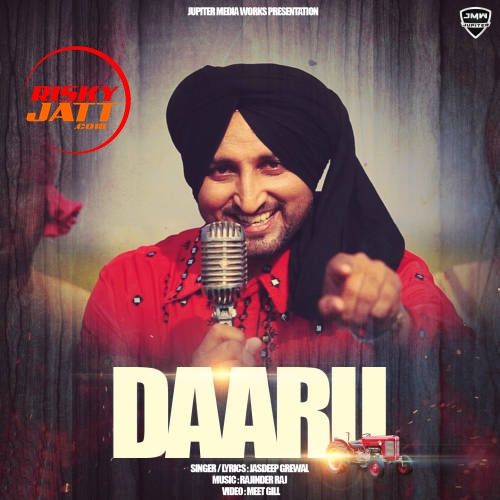 Daaru Jasdeep Grewal mp3 song ringtone, Daaru Jasdeep Grewal Ringtone Download - RiskyJatt.Com