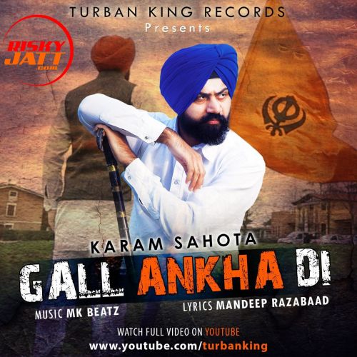 Gall Ankha Di Karam Sahota mp3 song ringtone, Gall Ankha Di Karam Sahota Ringtone Download - RiskyJatt.Com