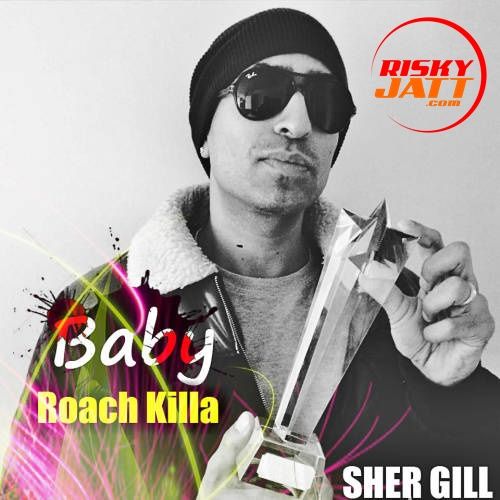 Baby Roach Killa mp3 song ringtone, Baby Roach Killa Ringtone Download - RiskyJatt.Com