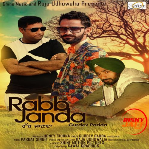 Rabb Janda Gurdev Padda mp3 song ringtone, Rabb Janda Gurdev Padda Ringtone Download - RiskyJatt.Com