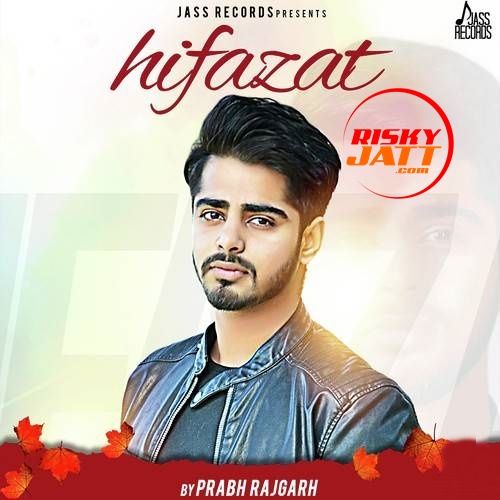 Hifazat Prabh Rajgarh mp3 song ringtone, Hifazat Prabh Rajgarh Ringtone Download - RiskyJatt.Com