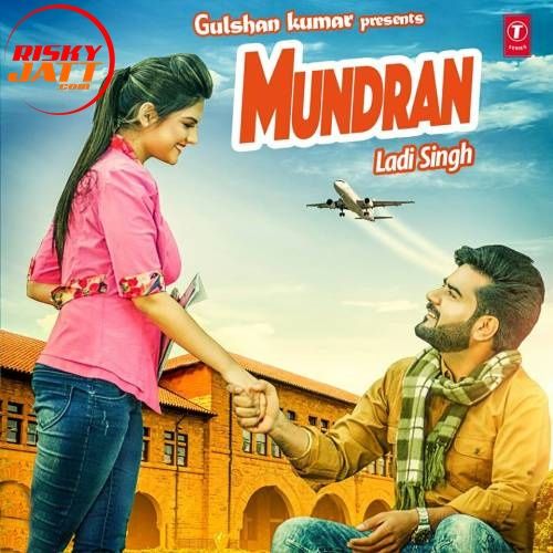 Mundran Laddi Singh mp3 song ringtone, Mundran Laddi Singh Ringtone Download - RiskyJatt.Com