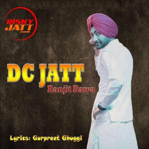 Dc Jatt (Live) Ranjit Bawa mp3 song ringtone, Dc Jatt (Live) Ranjit Bawa Ringtone Download - RiskyJatt.Com