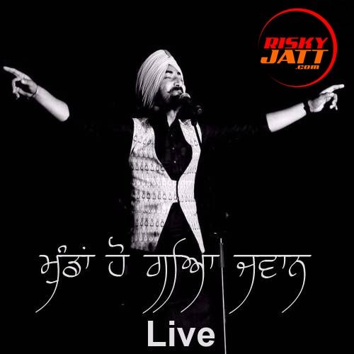 Munda Ho Gaya Jawan Ranjit Bawa mp3 song ringtone, Munda Ho Gaya Jawan (Live) Ranjit Bawa Ringtone Download - RiskyJatt.Com