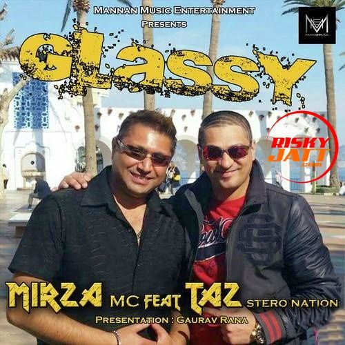 Glassy Mirza Mc, Stereo Nation mp3 song ringtone, Glassy Mirza Mc, Stereo Nation Ringtone Download - RiskyJatt.Com