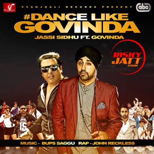 Dance Like Govinda Jassi Sidhu, Govinda mp3 song ringtone, Dance Like Govinda Jassi Sidhu, Govinda Ringtone Download - RiskyJatt.Com