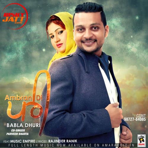 Ambran Di Pari Babla Dhuri, Parveen Bharta mp3 song ringtone, Ambran Di Pari Babla Dhuri, Parveen Bharta Ringtone Download - RiskyJatt.Com