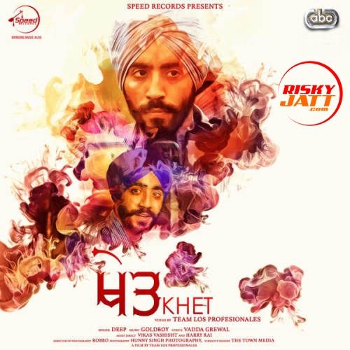 Khet Deep mp3 song ringtone, Khet Deep Ringtone Download - RiskyJatt.Com