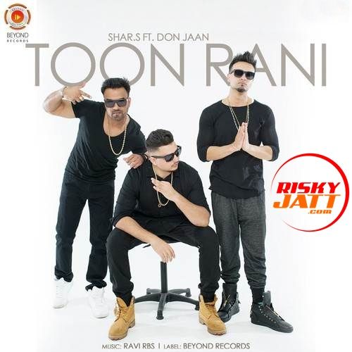 Toon Rani Shar S, Don Jaan mp3 song ringtone, Toon Rani Shar S, Don Jaan Ringtone Download - RiskyJatt.Com