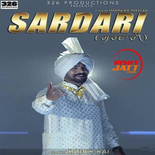 Sardari Balvir Rai mp3 song ringtone, Sardari Balvir Rai Ringtone Download - RiskyJatt.Com