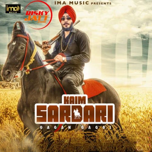 Kaim Sardari Gagan Gaggi mp3 song ringtone, Kaim Sardari Gagan Gaggi Ringtone Download - RiskyJatt.Com