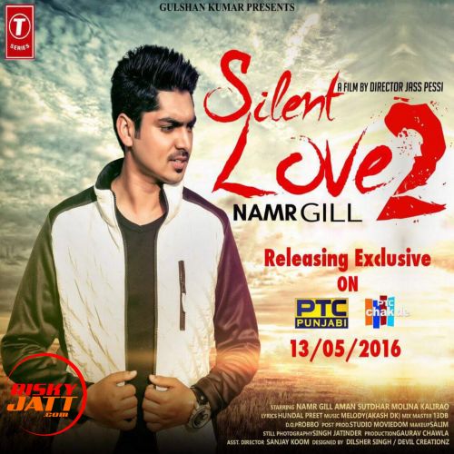 Silent Love 2 Namr Gill mp3 song ringtone, Silent Love 2 Namr Gill Ringtone Download - RiskyJatt.Com