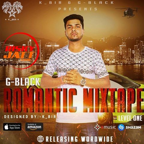 Romantic Mixtape G Black mp3 song ringtone, Romantic Mixtape G Black Ringtone Download - RiskyJatt.Com