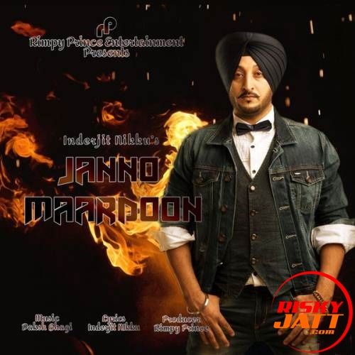 Janno Maardoon Inderjit Nikku mp3 song ringtone, Janno Maardoon Inderjit Nikku Ringtone Download - RiskyJatt.Com