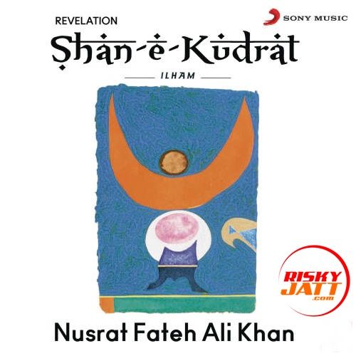 Mainu Chaadke Kalinu Toor Gaya Nusrat Fateh Ali Khan mp3 song ringtone, Shan E Kudrat Ilham Nusrat Fateh Ali Khan Ringtone Download - RiskyJatt.Com