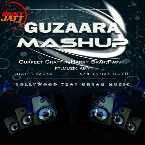 Guzaara Mashup Harry Brar, Gurpreet Chattha, Pavvi mp3 song ringtone, Guzaara Mashup Harry Brar, Gurpreet Chattha, Pavvi Ringtone Download - RiskyJatt.Com