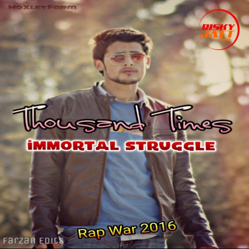 Thousand Times Immortal Struggle mp3 song ringtone, Thousand Times Immortal Struggle Ringtone Download - RiskyJatt.Com