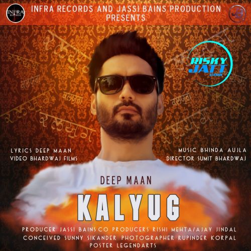 Kalyug Deep Maan, Bhinda Aujla mp3 song ringtone, Kalyug Deep Maan, Bhinda Aujla Ringtone Download - RiskyJatt.Com