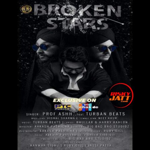 Broken Stars Prof Ashh, Turban Beats mp3 song ringtone, Broken Stars Prof Ashh, Turban Beats Ringtone Download - RiskyJatt.Com