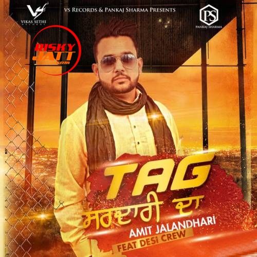 Tag Sardari Da Amit Jalandhari mp3 song ringtone, Tag Sardari Da Amit Jalandhari Ringtone Download - RiskyJatt.Com