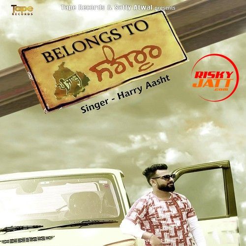 Belong to Sangrur Harry Aasht mp3 song ringtone, Belong to Sangrur Harry Aasht Ringtone Download - RiskyJatt.Com