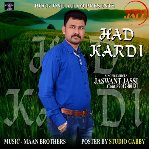 Had Kardi Jaswant Jassi mp3 song ringtone, Had Kardi Jaswant Jassi Ringtone Download - RiskyJatt.Com