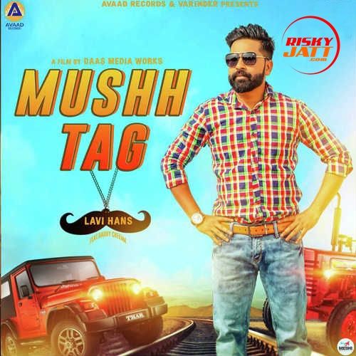 Mushh Tag Lavi Hans mp3 song ringtone, Mushh Tag Lavi Hans Ringtone Download - RiskyJatt.Com