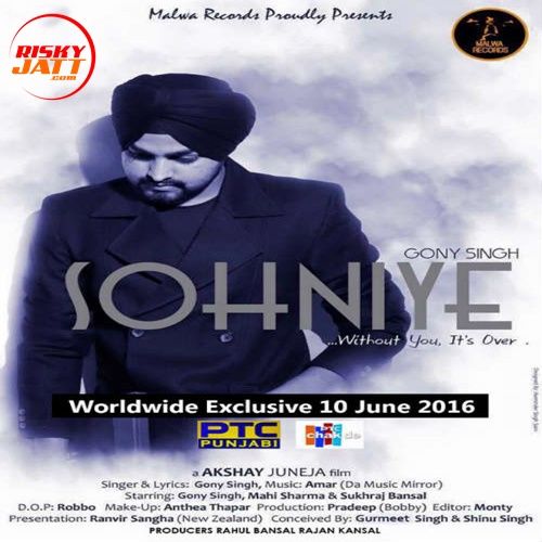 Sohniye Gony Singh mp3 song ringtone, Sohniye Gony Singh Ringtone Download - RiskyJatt.Com