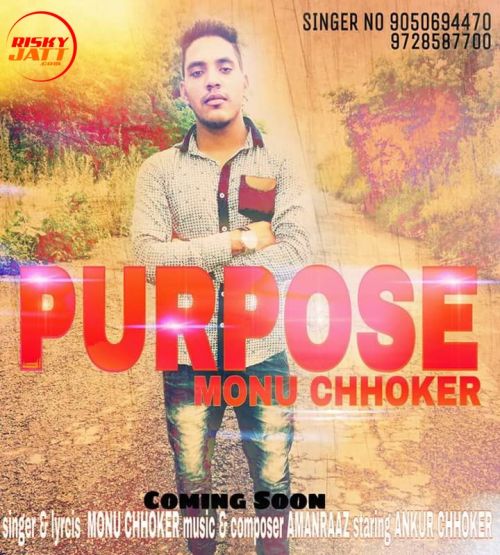 Purpose Monu Chhoker mp3 song ringtone, Purpose Monu Chhoker Ringtone Download - RiskyJatt.Com