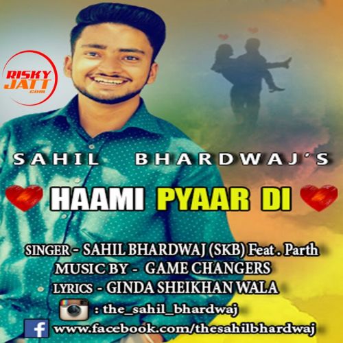 Haami Pyaar Di Sahil Bhardwaj, Parth mp3 song ringtone, Haami Pyaar Di Sahil Bhardwaj, Parth Ringtone Download - RiskyJatt.Com