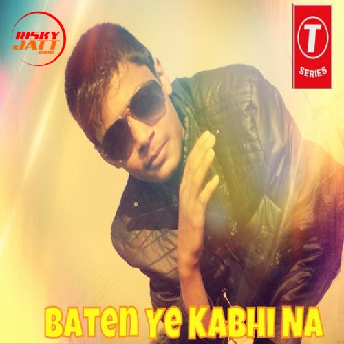 Baten Ye Kabhi Na Replies Yoman King, Ashish Pathak mp3 song ringtone, Baten Ye Kaabhi Na Replies Yoman King, Ashish Pathak Ringtone Download - RiskyJatt.Com