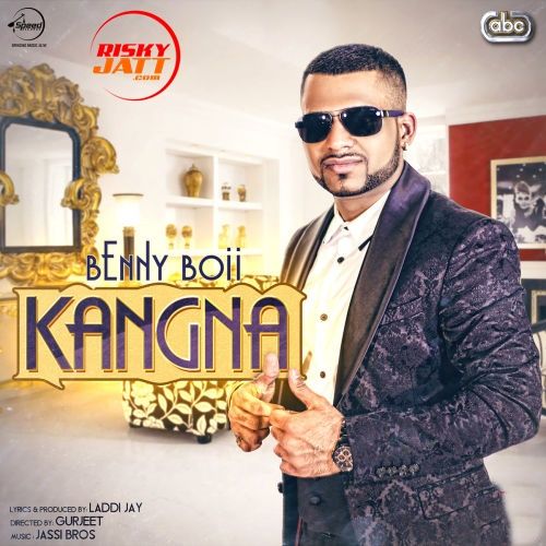 Kangna Benny Boii mp3 song ringtone, Kangna Benny Boii Ringtone Download - RiskyJatt.Com