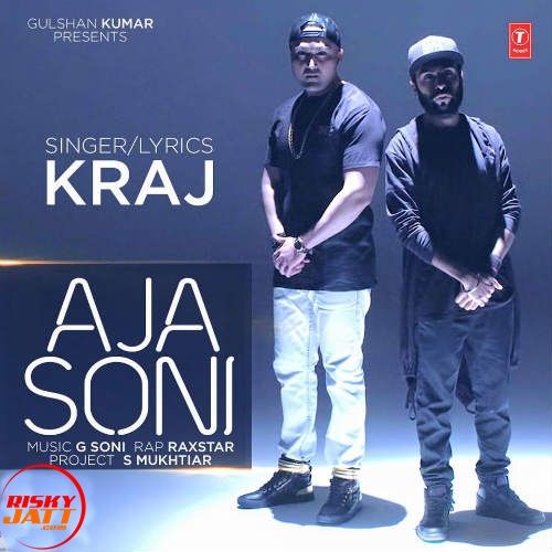 Aja Soni Raxstar, Kraj mp3 song ringtone, Aja Soni Raxstar, Kraj Ringtone Download - RiskyJatt.Com